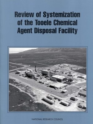cover image of Review of Systemization of the Tooele Chemical Agent Disposal Facility